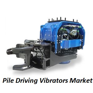 Pile Driving Vibrators Market